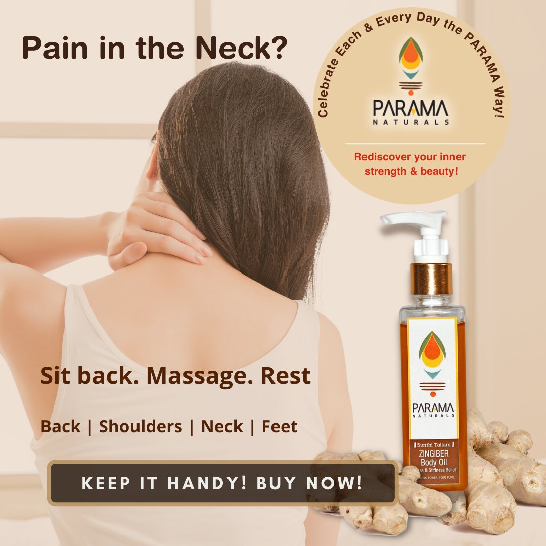 Pain in the neck? 

Apply zingiber oil and take rest.
Quick absorbing, non-sticky, re-energizing aroma with relaxing and pain-relieving effects of ginger.

Shop Now: bit.ly/Zingiber_Parama
#paramanaturals #neckpain #bodystiffness #backpain #musclepainrelief #zingiberoil