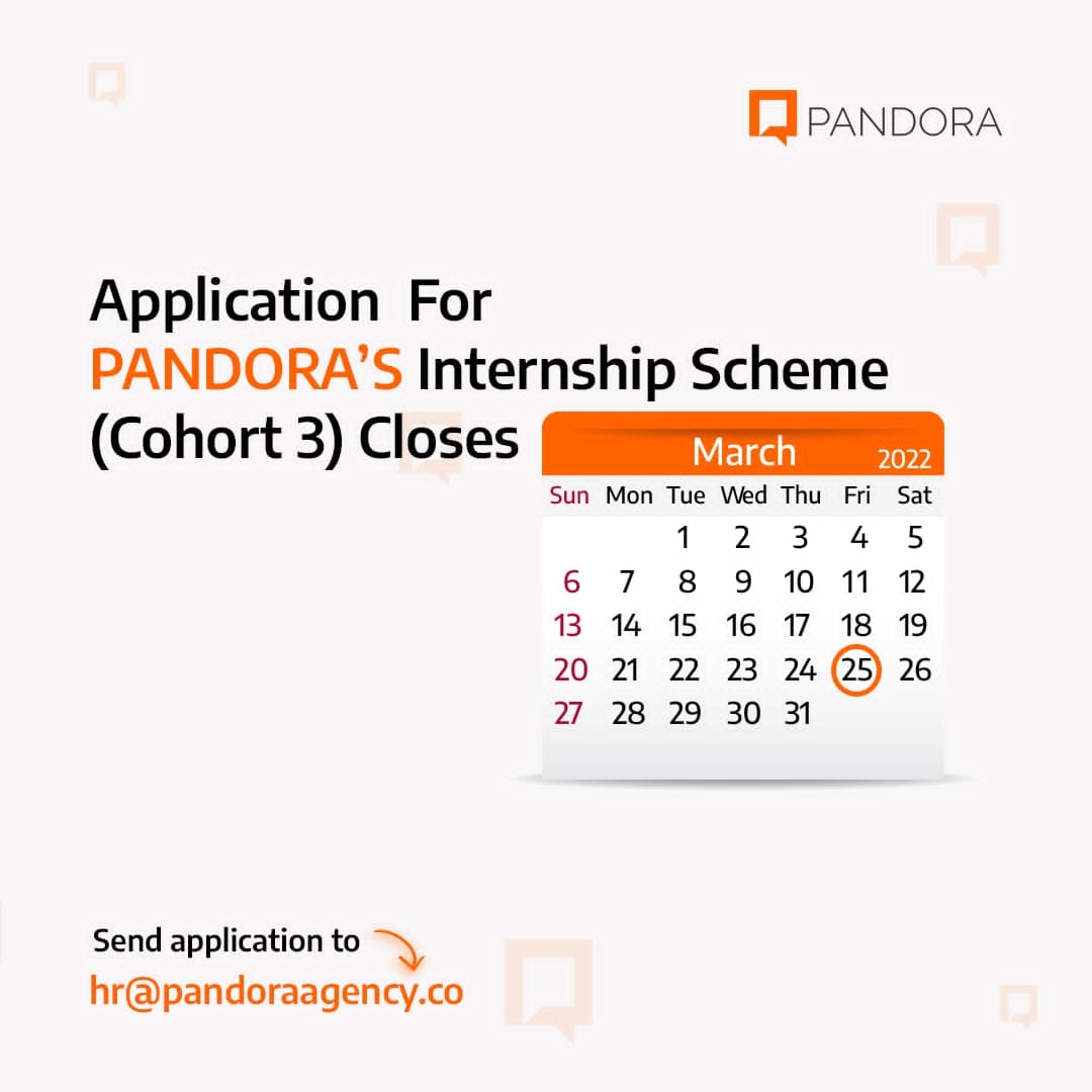Pandoraagencyng's tweet photo. Application for PANDORA'S Internship Scheme (Cohort 3) closes on the 25th of March 2022.
Have you sent in your application?
Don't miss this opportunity.
#ChoosePANDORA #PandoraAgency #PANDORA #PandoraInternship #interns2022 #internship https://t.co/Nfedkq6feO