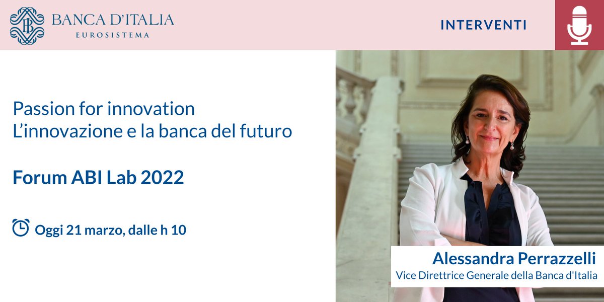 UfficioStampaBI's tweet photo. 📌 Oggi #21marzo la VDG #Bankitalia A. #Perrazzelli interviene a #ForumAbiLab 2022 nella sessione “Passion for innovation L’#innovazione e la #banca del futuro”
🕙 Dalle h 10
Registrati per seguire l’evento online
👉https://t.co/FZlgxWcOEc
@ABI_Lab
@BancaforteABI
@AZIENDABANCA https://t.co/glQHIbdY4F