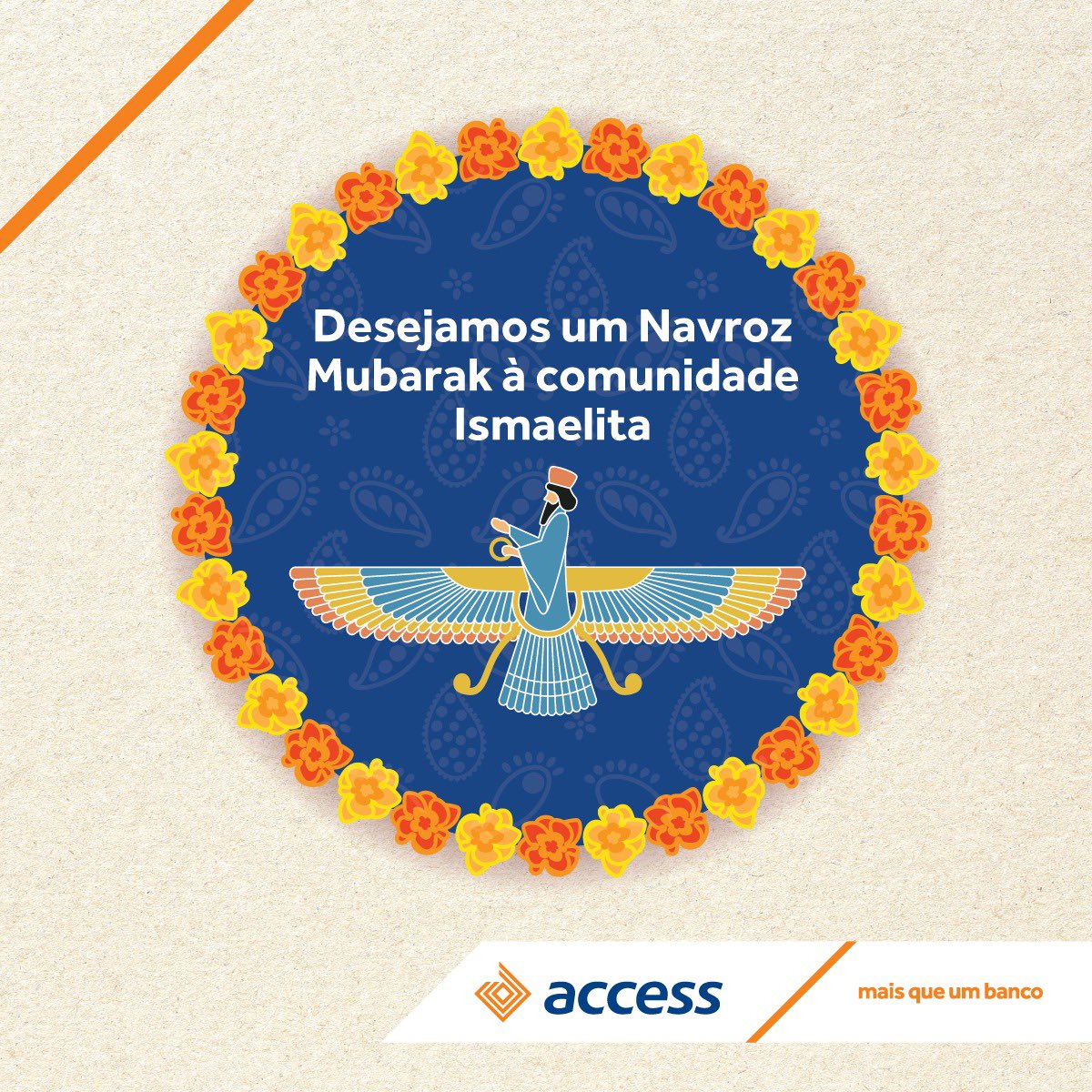 Desejamos que este novo ciclo que se inicia seja repleto de harmonia, amor e prosperidade.
Navroz Mubarak a toda comunidade Ismaelita!

#AccessBankMozambique
#Maisqueumbanco #Moçambique #NavrozMubarak