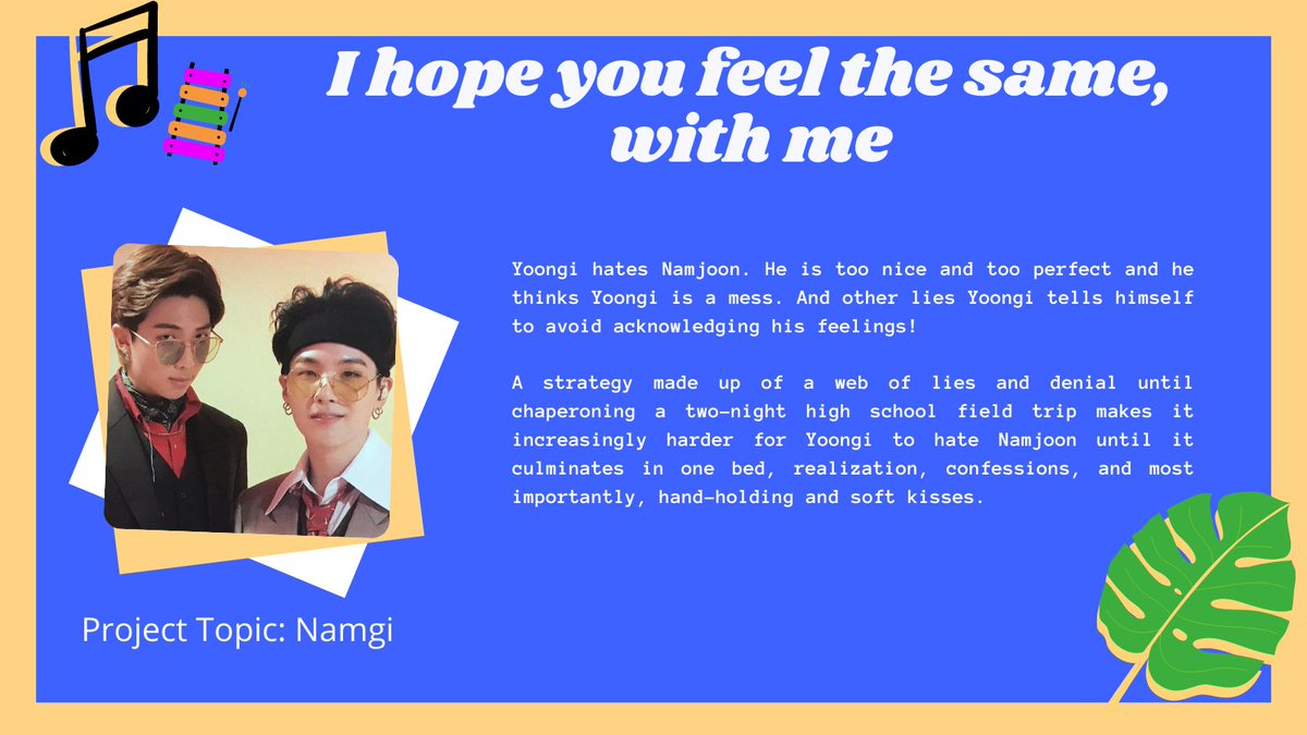 📚 I hope you feel the same, with me 📚

📁 Teen and Up Audiences
🏫 #NAMGI || 8k

✂️ High School Teachers AU
✂️ Science teacher Namjoon x Music teacher Yoongi
✂️ Enemies to lovers, there was one bed, sleepy kisses

🖇️ archiveofourown.org/works/37147639