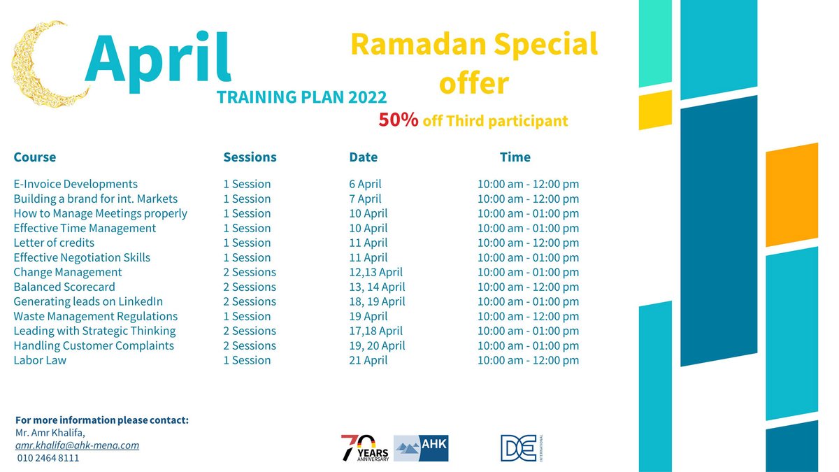 German-Arab Chamber 🇪🇬🇩🇪 (@gacicegypt) on Twitter photo Benefit from our Unique offers during Ramadan...Special Discounts available for April Training plan 2022
For Registration, please visit:
forms.gle/aHcK3D1KFeossW…
For more information please contact:
Zena El Kady
002/ 010 2464 8111
zena.elkady@ahk-mena.com Benefit from our Unique offers during Ramadan...Special Discounts available for April Training plan 2022
For Registration, please visit:
forms.gle/aHcK3D1KFeossW…
For more information please contact:
Zena El Kady
002/ 010 2464 8111
zena.elkady@ahk-mena.com