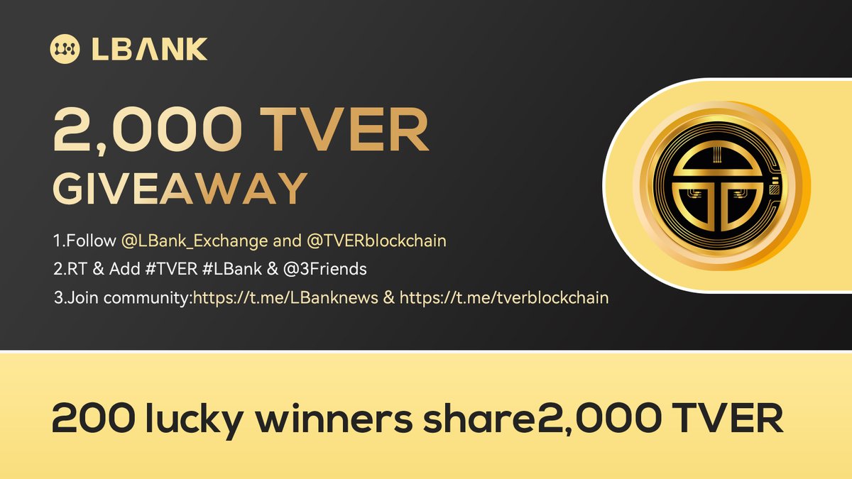 🎈$TVER(Triverse)#Airdrop!

🎉 200 lucky winners share 2,000 TVER 
1️⃣ Follow me &amp;  @TVERblockchain 
2️⃣ RT &amp; Add # TVER #LBank &amp; @3Friends Join
3️⃣ Join: t.me/LBanknews &amp; t.me/tverblockchain
4️⃣ Fill in: bit.ly/3qlm3nT

#giveaway #crypto