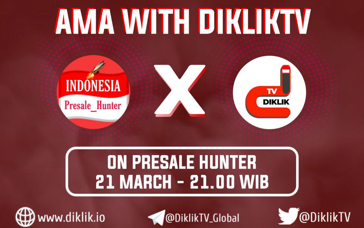 📢AMA Announcement

Presale_Hunter Indonesia X <a href="/DiklikTv/">DiKlik Token</a>

Dont miss our  AMA session Today!!

- 3 WHITELIST SPOT GIVEAWAY -
- Reward Total 60 BUSD -

Schedule: 21th March - 14.00 PM UTC
Venue: t.me/Presale_Hunter…
Language : Bahasa