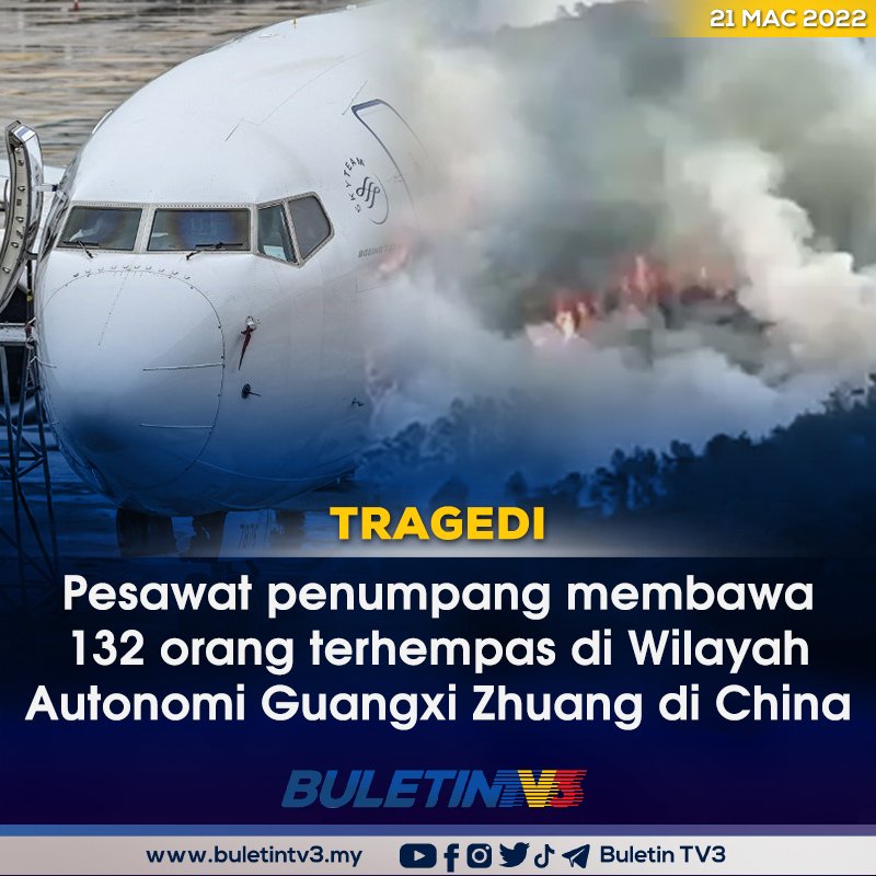 BuletinTV3's tweet photo. TRAGEDI | Sebuah pesawat penumpang milik syarikat penerbangan China Eastern Airlines membawa 132 orang terhempas di Wilayah Autonomi Guangxi Zhuang di China. https://t.co/nSQBNQXGlH