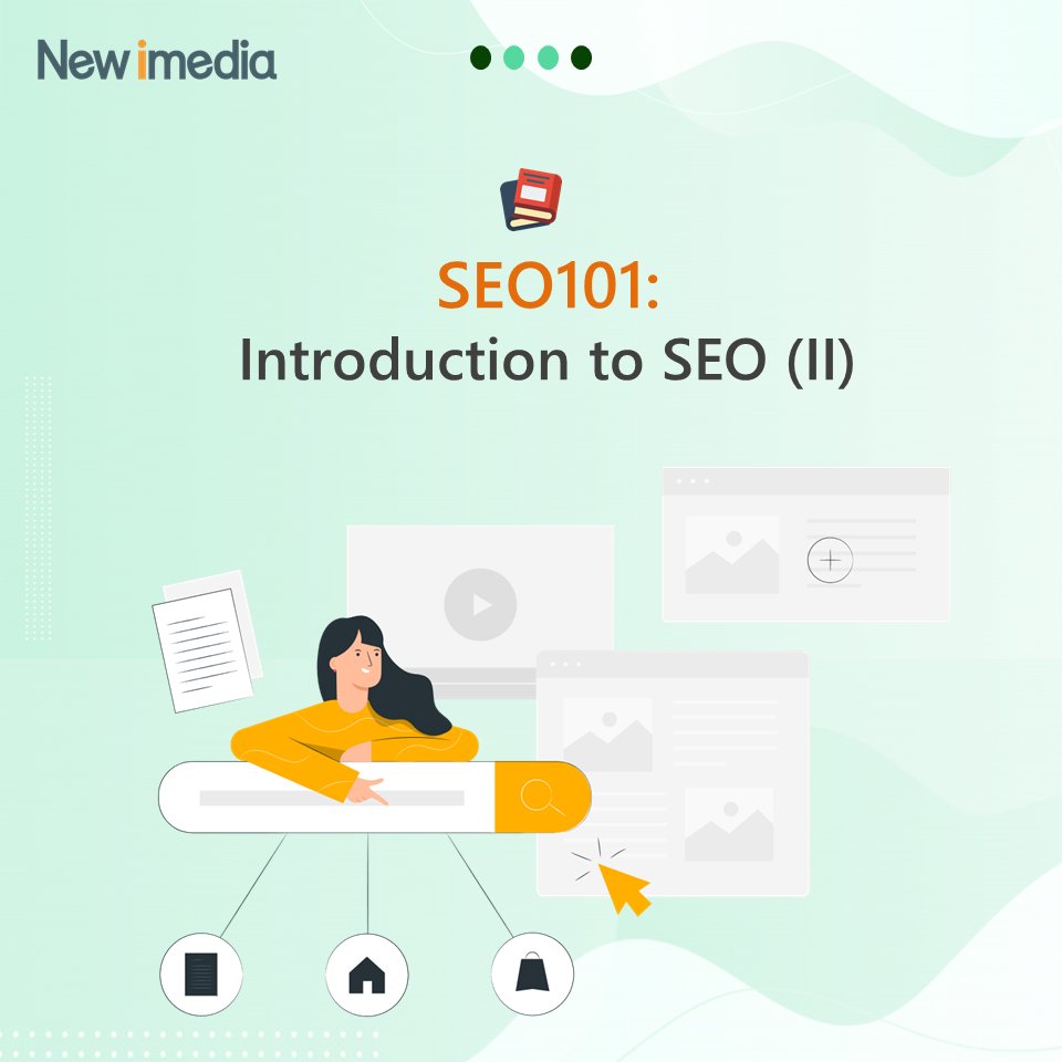 newimedia's tweet photo. Welcome back to the New iMedia SEO course! 
Content of Introduction to SEO (II) includes:
- https://t.co/a7hydKfB8M 
- https://t.co/dVYBUdGyB2 
- https://t.co/MhLy6h5urN 
If you want to know more about SEO, follow our fanpage and the next chapter will come soon! https://t.co/2pbFXLc1lJ