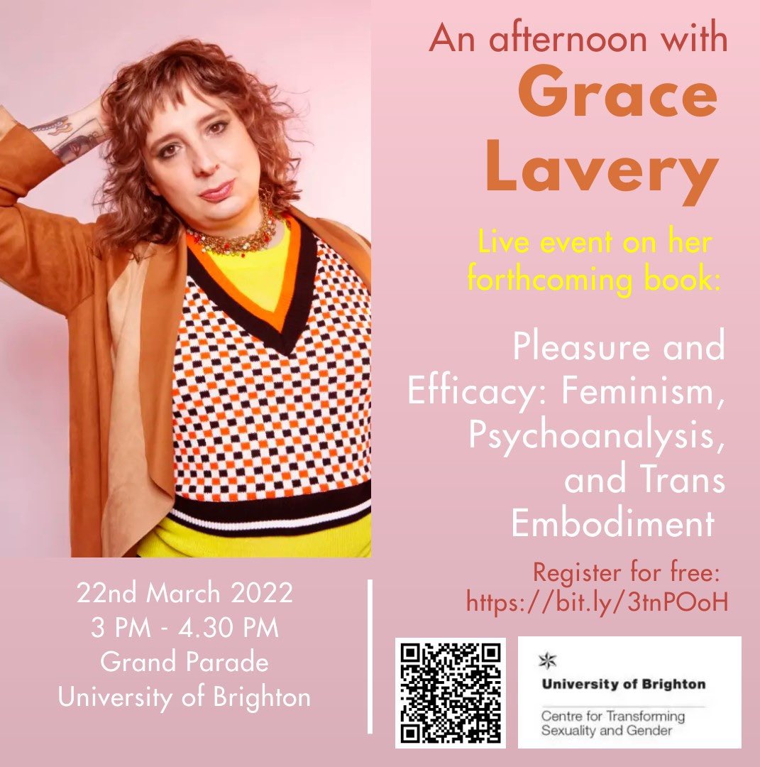 DrHHowitt's tweet photo. IT’S TOMORROW! So excited to welcome Grace Lavery to @uniofbrighton to speak about her forthcoming book Pleasure and Efficacy: feminism, psychoanalysis, and trans embodiment, 22nd March - 3pm. Free event. Register at https://t.co/Qh6OdXTFO0 https://t.co/0NuZPPFXpu