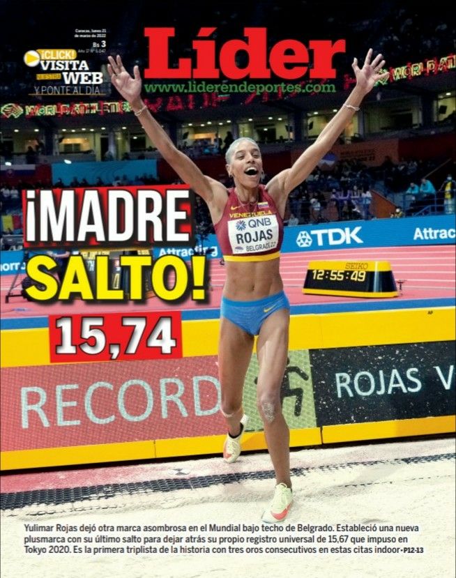 LiderEsDeporte's tweet photo. ¡Buenos días! #FelizLunes Presentamos para ustedes nuestra #PortadaDelDía encabezada por la reina del salto triple, Yulimar Rojas y su nueva marca mundial. 

Más información en https://t.co/I9BKVcTxG8  

#LíderEnDeportes 

#21mar 

#ÚN https://t.co/RkJScNNjbV
