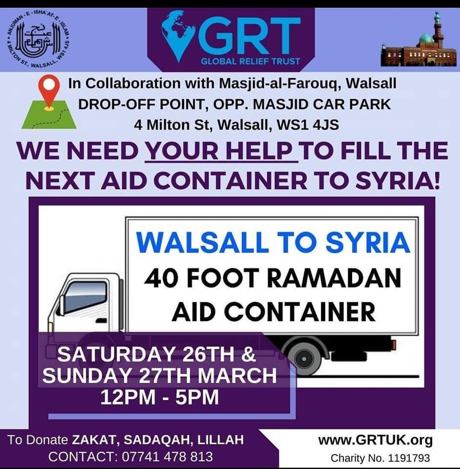 FarouqMasjid's tweet photo. We are proud to announce that with @GRT_UK this weekend we will be collecting various items for a #walsall to #Syria #Ramadan2022 aid container. Please do drop off items on the list for a good cause. https://t.co/wxFBuOy9TR