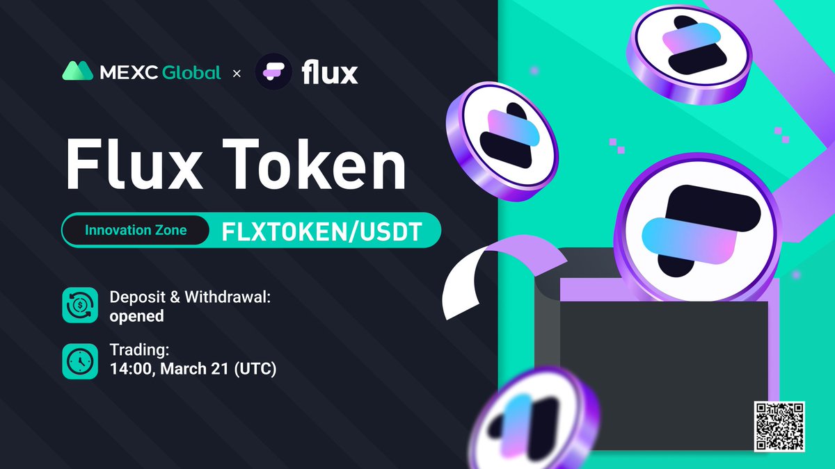 MEXC_Builders's tweet photo. 📈MEXC will list $FLXTOKEN/USDT trading pair under Innovation Zone @fluxprotocol🙌🏼
✅Deposit & Withdrawal: OPEN
✅Trading: 14:00 Mar 21 (UTC)
🔗Details: https://t.co/hORR1pfoly
💚Sign up now for lifetime 10% off transaction fees: https://t.co/Xmi2DTMQjo
#Cryptos #MEXCListing https://t.co/ZRrO1y58Qr