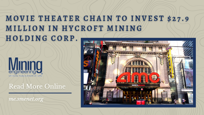 MineEngineering's tweet photo. The world’s largest movie-theater chain announced it is diversifying its investments and will buy 22% of Hycroft Mining Holding Corp, a gold and silver mining company with a mine in northern Nevada. Read more: https://t.co/8qU4NHbEWz #mining #engineering #AMC #HycroftMining https://t.co/9ywPer2Lel