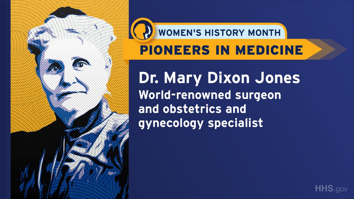 HHSGov's tweet photo. #WomensHistoryMonth: Dr. Mary Dixon Jones was the first person in America to perform a total hysterectomy for myoma (a tumor of muscle tissue) of the uterus. Read more about her accomplishments: https://t.co/jf9mUhuMBf. @NLM_NIH https://t.co/ee189COfoO