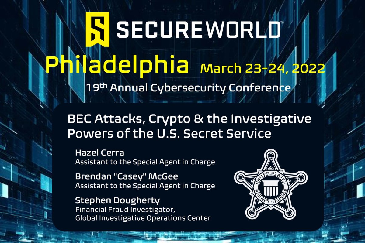 On March 23rd at 11:30 AM, join #SecretService Financial Fraud Investigator  Stephen Dougherty, ATSAIC Casey McGee & ATSAIC Hazel Cerra to learn more  about BEC attacks, #crypto and the cybercrime investigative mission