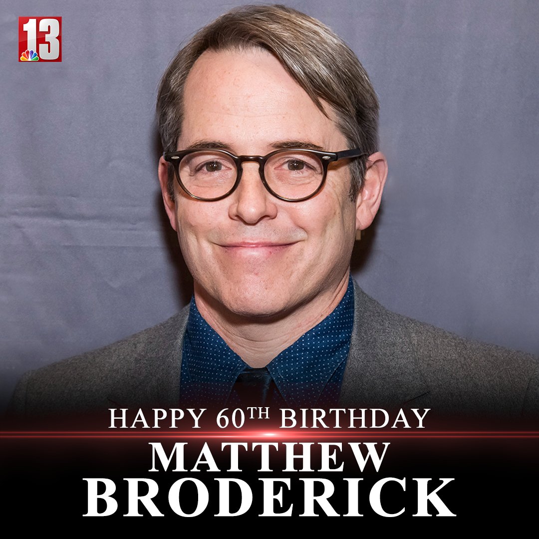   HAPPY BIRTHDAY! Matthew Broderick is *60* today! What\s your favorite role he\s had? 