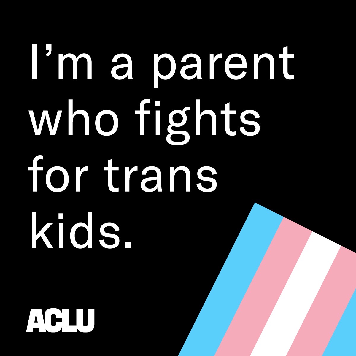 Trans youth need to know there are parents out there who have their backs against cruel political attacks on their safety and rights. Take the pledge today and share this graphic widely. aclu.org/transkidspledge