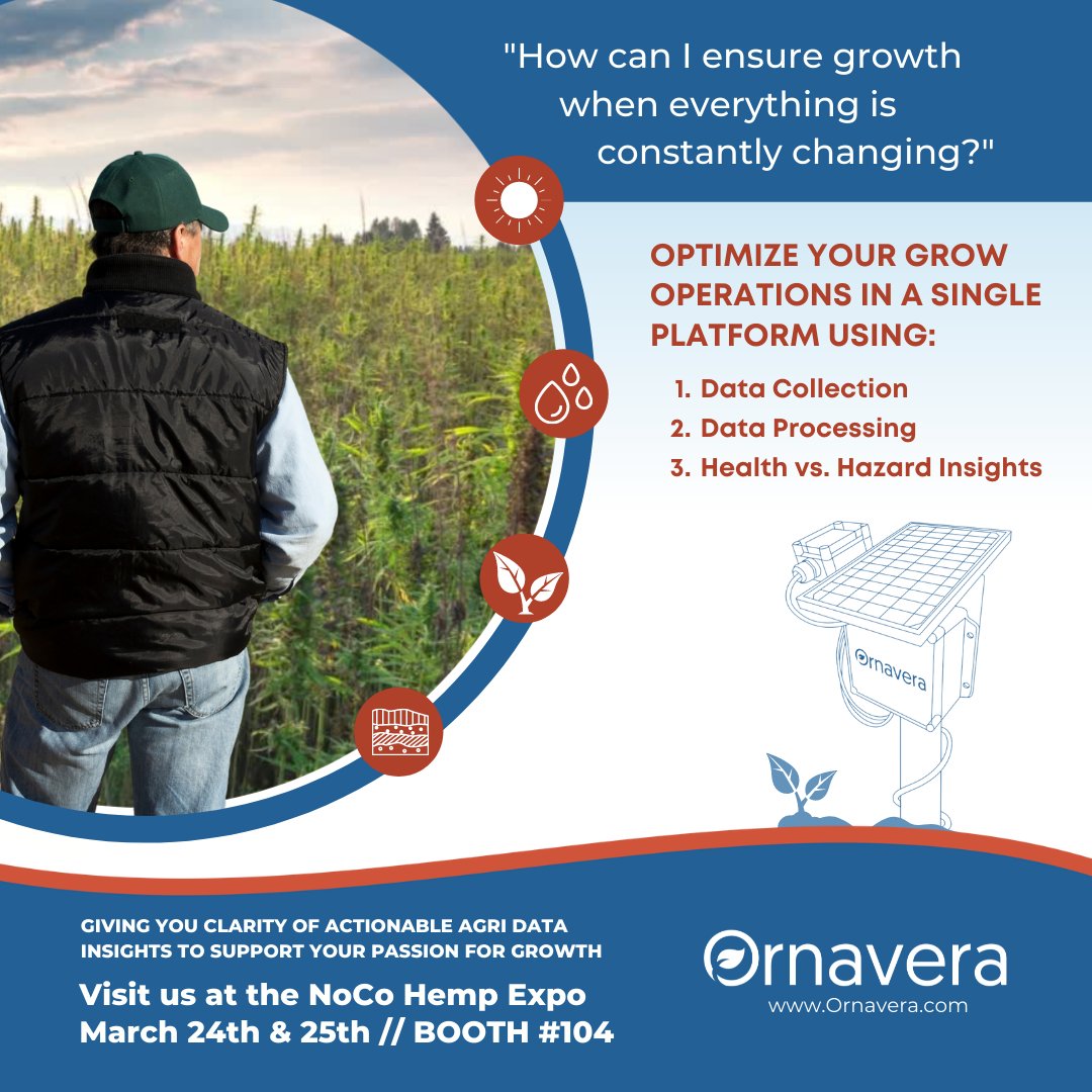 How can #hempgrowers ensure growth when everything is constantly changing? Ornavera provides clarity of actionable agri data insights to support your passion for growth. Visit booth #104 at the @nocohempexpo on March 24th and 25th for a demo. 

#NoCo8 #agtech #hempAI
