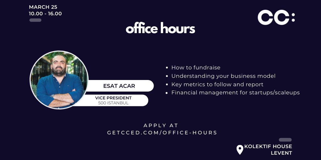 e2mindset's tweet photo. 🕒 cc: Office Hours

📋 Join our Office Hours to meet with investors and mentors! We’ll book a 30 minute slot for you.

📌 The next Office Hours is on 25 March at 10.00-16.00 with @esatacar. 

📍 @kolektifhouse - Levent

📢 Details and application form: https://t.co/F1qajiqPe2 https://t.co/c1KLIaMpyU