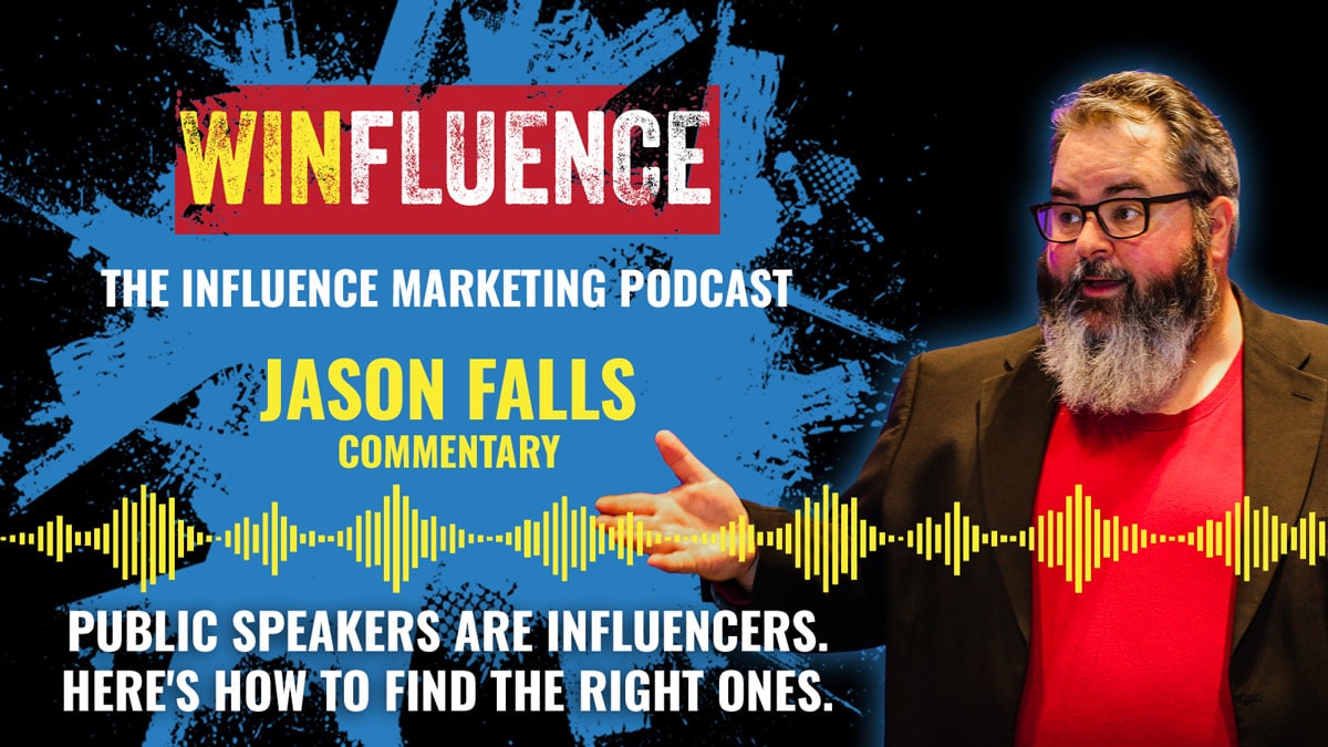 JasonFalls's tweet photo. Do you remember public speakers when making your list of potential #influencers? You should. More on why and how to pick good ones on Winfluence today:
#influencermarketing #publicspeaking #influencestrategy https://t.co/o31tJvxsPc https://t.co/tWRlcYuOGX