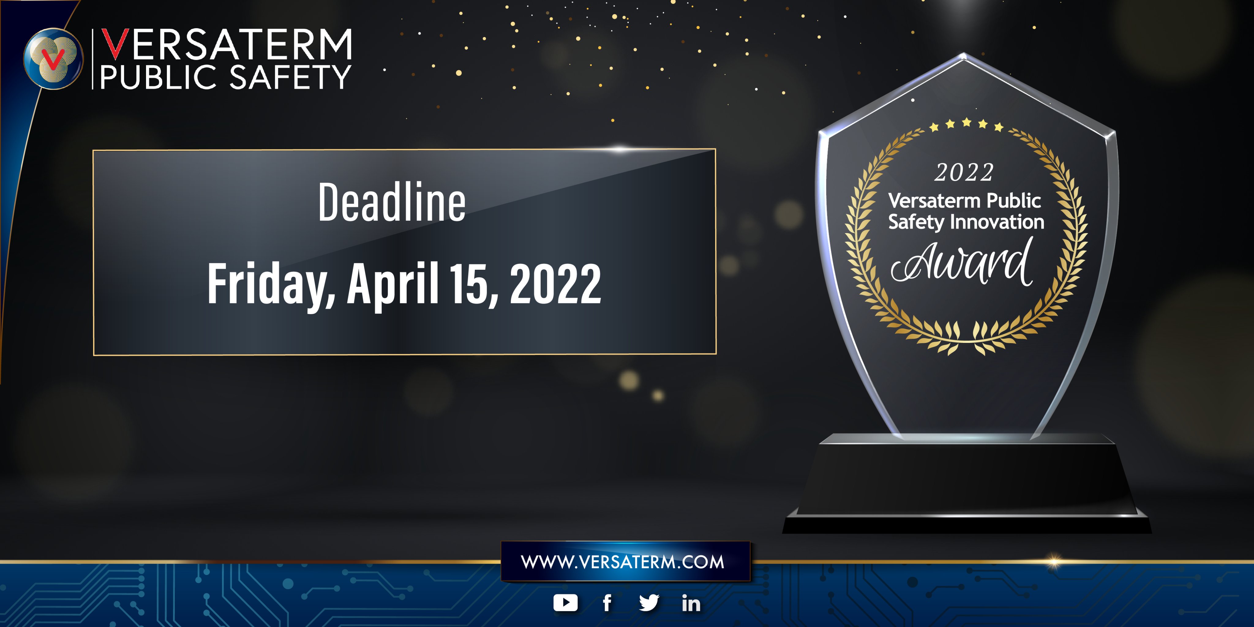 Versaterm Public Safety on Twitter "Our deadline to submit nominations