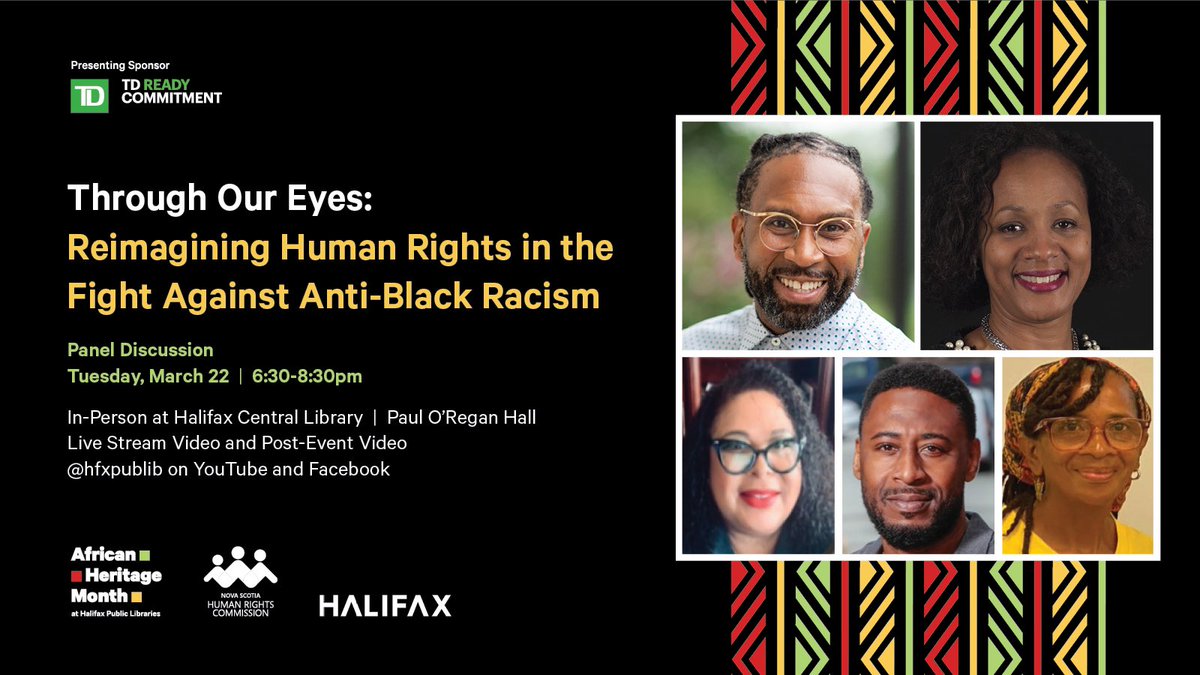 Join us tomorrow for a panel discussion  “Through Our Eyes: Reimagining Human Rights in the Fight Against Anti-Black Racism” in recognition of the Int’l Day for the Elimination of Racial Discrimination in partnership w <a href="/hfxpublib/">Halifax Public Libraries</a> &amp; <a href="/hfxgov/">hfxgov</a> halifax.bibliocommons.com/events/6220e86…