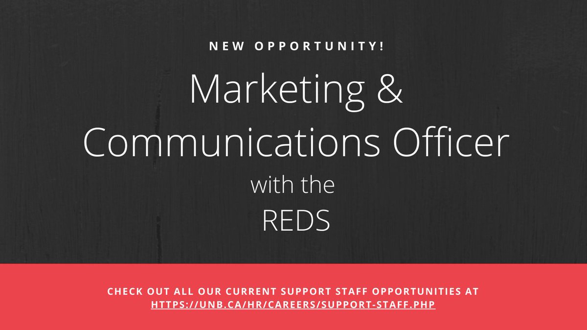 UNB_People's tweet image. Employment opportunity! Marketing &amp;amp; Communications Officer with the REDS

Check it out here: unb.ca/hr/careers/pos…

#UNBSupportStaff #CanadaTopEmployer2021 #nowhiring