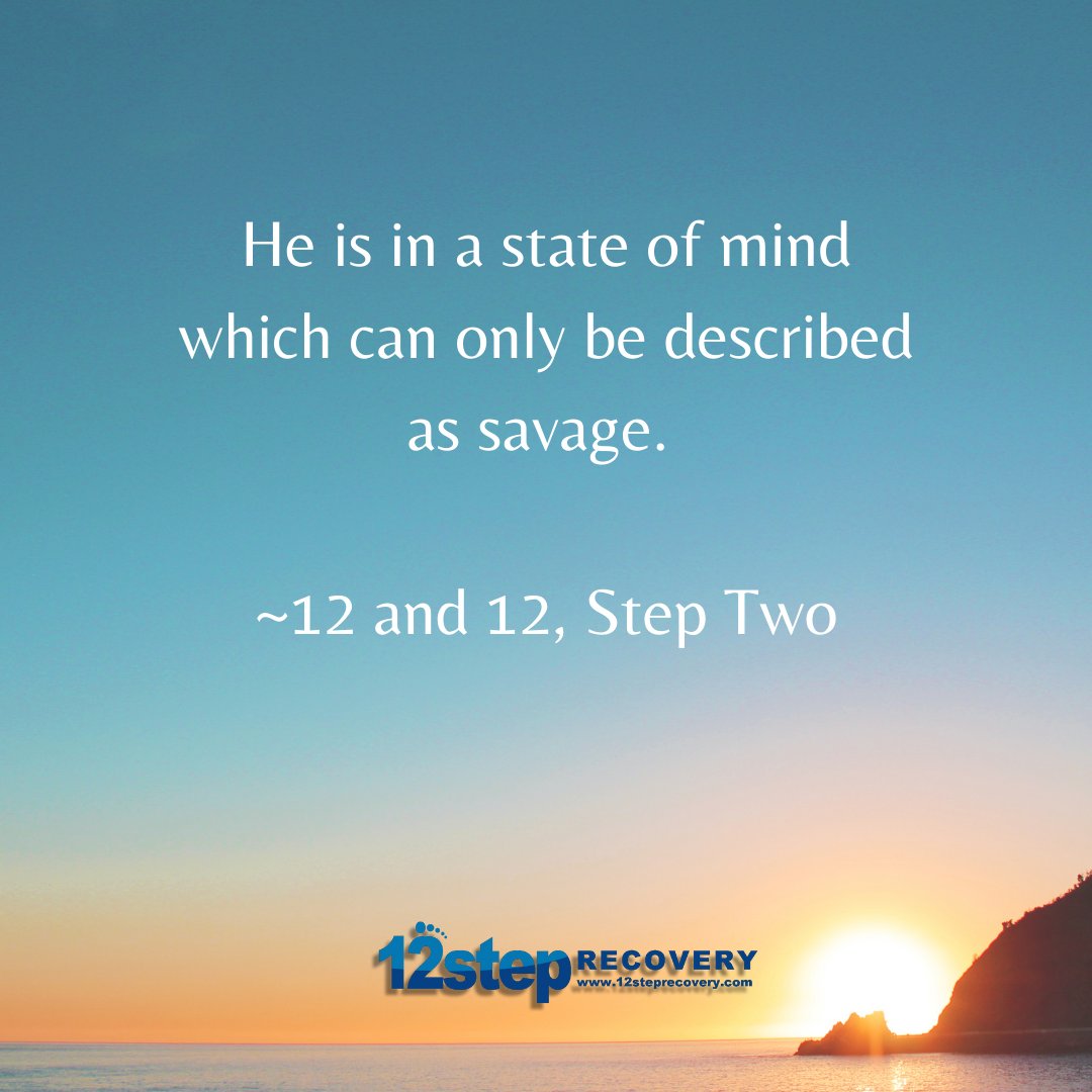 12steprecovery's tweet photo. He is in a state of mind which can only be described as savage. ~12 and 12, Step Two
#recoverywin #12stepswork #recoveryispossible #recoverywarrior #12stepsrecovery #recoverysayings #recoveryjourney #recoverywarriors #recoverytime #recoveryforlife #12steplife https://t.co/p7sci104yH