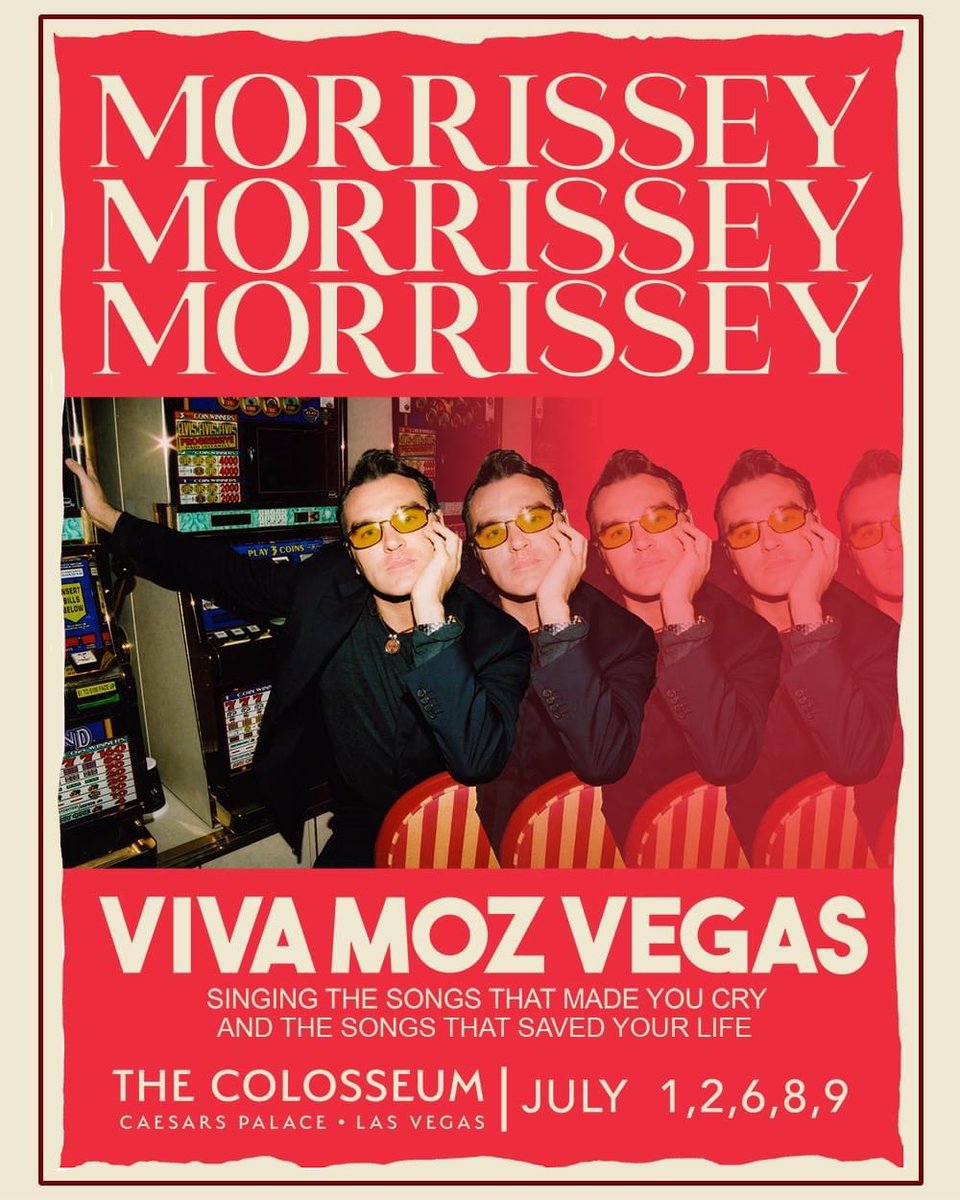 New Las Vegas Residencey this summer! #Morrissey #VivaMozVegas