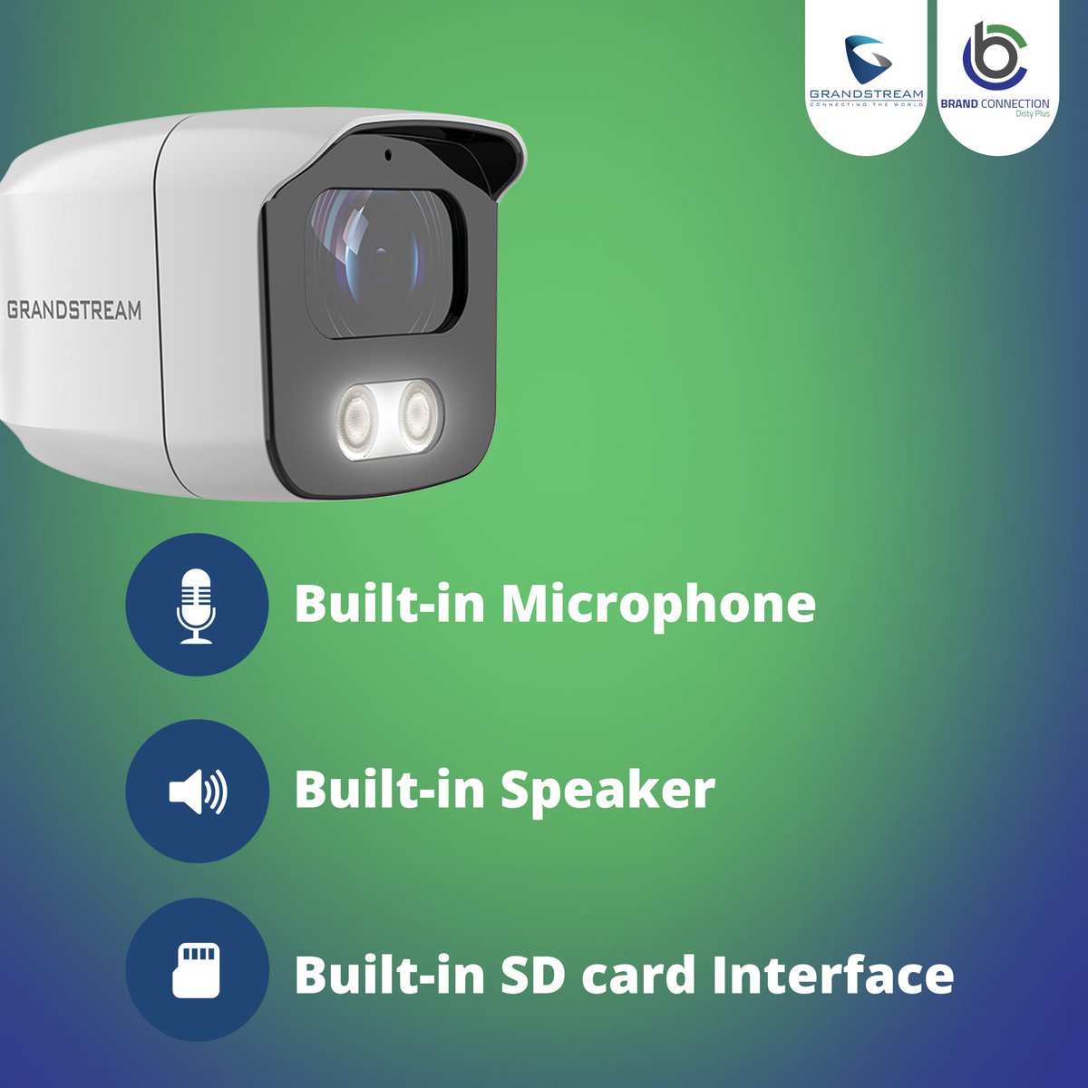 5 features can grant your Customers the optimum surveillance & safety. Don't leave them wondering
between options and give them a straightforward solution to protect their properties via Grandstream Cameras.
contact us at Brand Connection on 01103987772
E-Mail: Sales@bc-eg.com https://t.co/Lv3XmAndvl