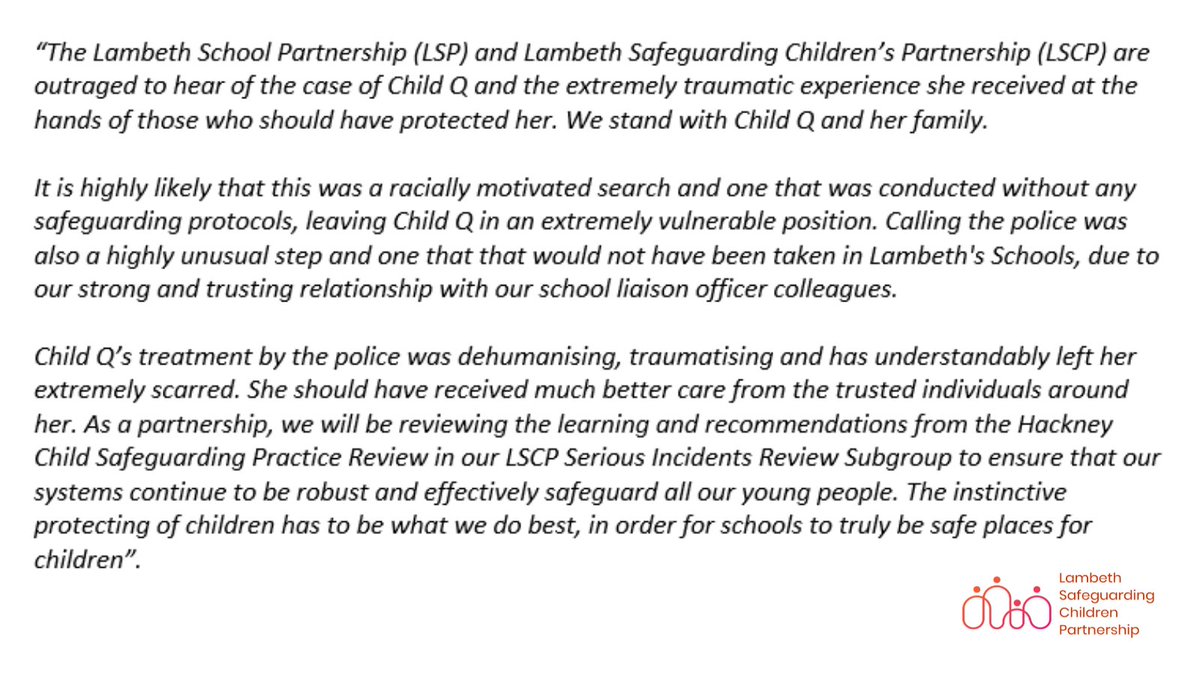 The LSCP and <a href="/LSPLambeth/">Lambeth Schools Partnership</a> are outraged to hear about the treatment of #ChildQ.

We will scrutinise the learning and recommendations from the review.

Our full statement below 👇