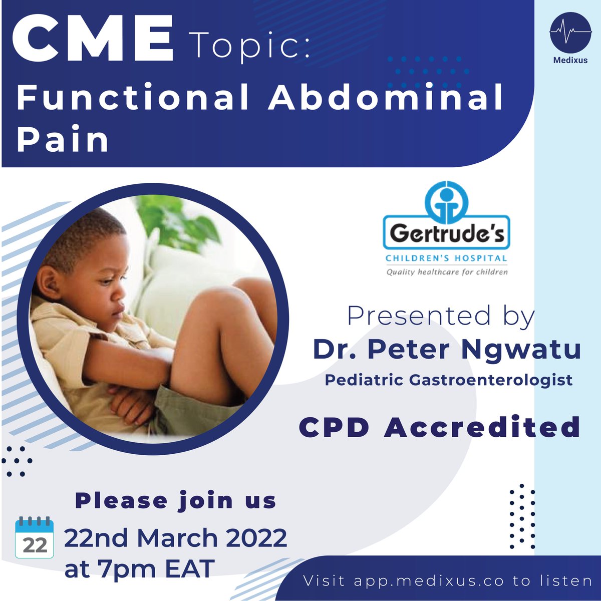 Join us in-app tomorrow at 7pm EAT to hear from Dr. Peter Ngwatu as he explores ''Functional Abdominal Pain'' 
#CPD Accredited

Visit app.medixus.co sign up and listen

Don't miss out!

#wearemedixus