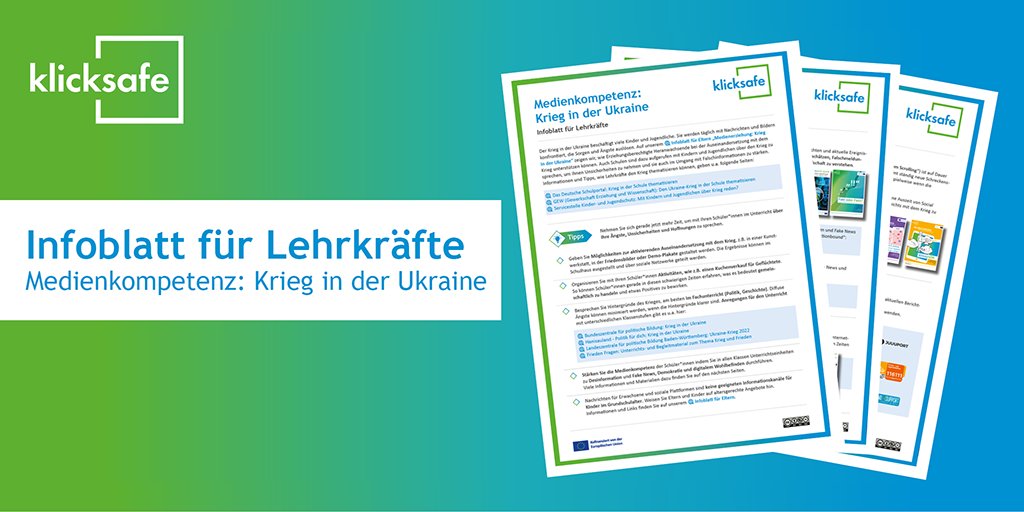 Wie kann der Krieg in der #Ukraine im Unterricht thematisiert werden? Welche Kompetenzen im Umgang mit Medien sind für Schüler*innen gerade jetzt besonders wichtig? Auf unserem neuen klicksafe-Infoblatt erhalten Lehrkräfte Hilfestellung: klicksafe.de/materialien/me…