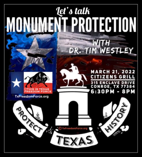 ThisIsTexasFF's tweet image. Conroe, Texas! Join us tonight as @DrTimWestley (runoff candidate for Texas Land Commissioner) &amp;amp; This Is Texas Freedom Force talk about #MonumentProtection! 
March 21, 2022
6:30pm - 8pm
Citizens Grill
315 Enclave Drive
Conroe, Texas 77384