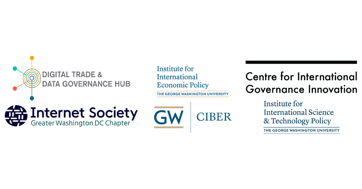 Logos for the Data Gov Hub, Institute for International Economic Policy, Center for International Governance Innovation, Internet Society of Greater Washington DC, GW CIBER, and the Institute for International Science and Technology Policy