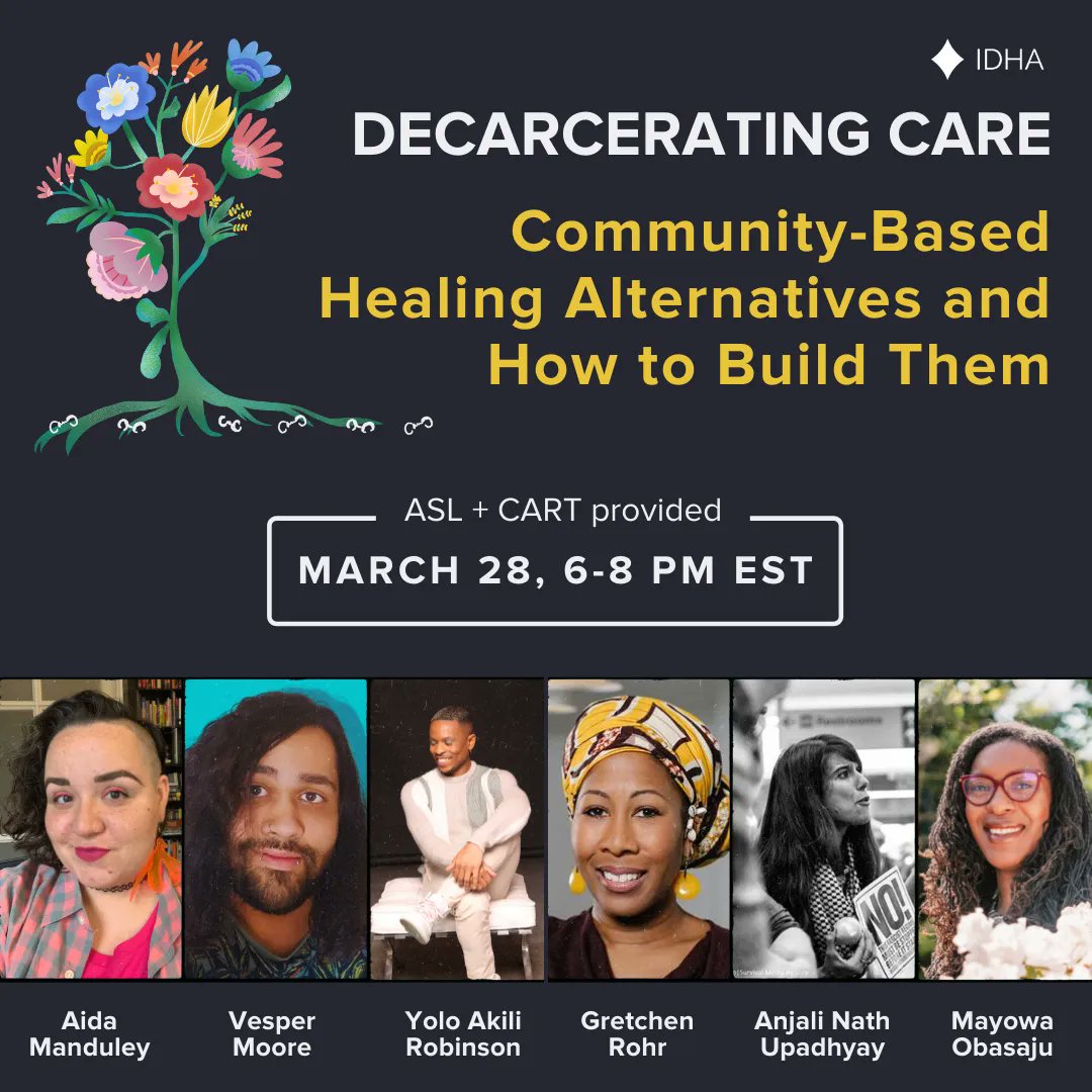 openexcellence's tweet photo. Looking forward to @idha_nyc’s virtual panel #DecarceratingCare: Laying the Foundations for Liberated Practice on 3/28. Featuring @neuronbomb, @MooreVesper, @YoloAkili, @dharmajoydc1 and Anjali Nath Upadhyay of @libspring
 
ASL + CART provided
Register: https://t.co/53cs0pU4y0 https://t.co/IHSz4g0Mip