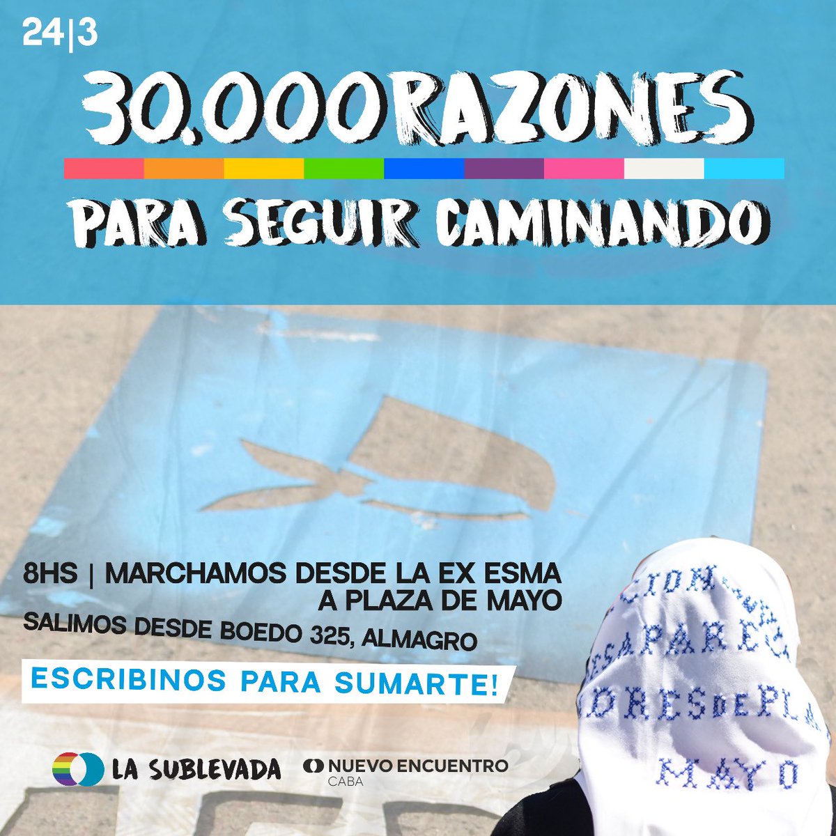 LaSublevada's tweet photo. El jueves 24 marchamos por les 30.000 desde la Ex-Esma hasta Plaza de Mayo 

💙Escribinos para marchar con nosotres, salimos desde La Vuelta!

#24M #NuncaMás #MemoriaVerdadYJusticia #DóndeEstán https://t.co/VRNWAUVISD