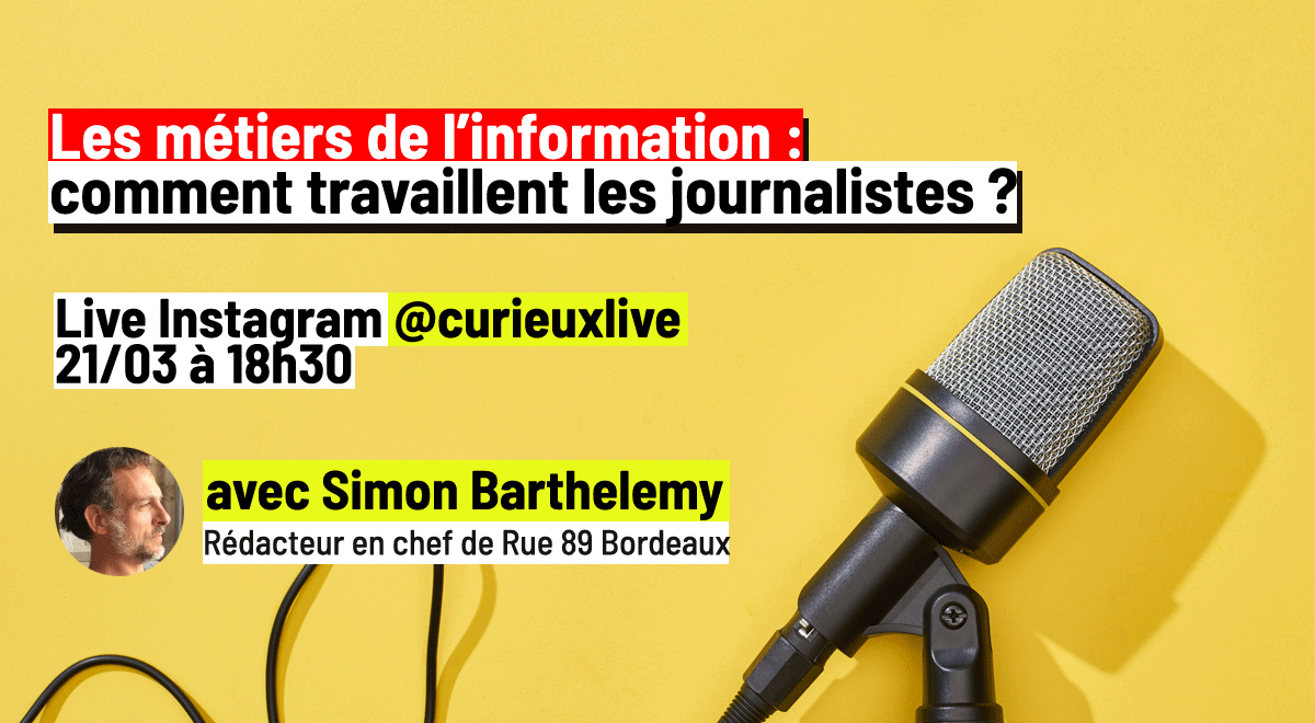 Les métiers de l'#information : comment travaillent les #journalistes ?

 ➡️ On répond à cette question ce soir à 18h30 sur notre compte Instagram avec <a href="/GeorgesBarth/">Simon Barthélémy</a> , rédacteur en chef de <a href="/Rue89Bordeaux/">Rue89 Bordeaux</a> et <a href="/AlexandreMarsat/">Alexandre Marsat</a> rédacteur en chef @Curieux 
instagram.com/curieuxlive/