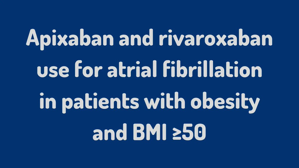 This study contributes to the growing body of evidence that DOACs may be effective and safe to use for the treatment of NVAF in patients with BMI ≥50 kg/m2. buff.ly/2ZB0uW9 @WVUMedicine <a href="/accpcardprn/">ACCP Cardiology PRN</a>