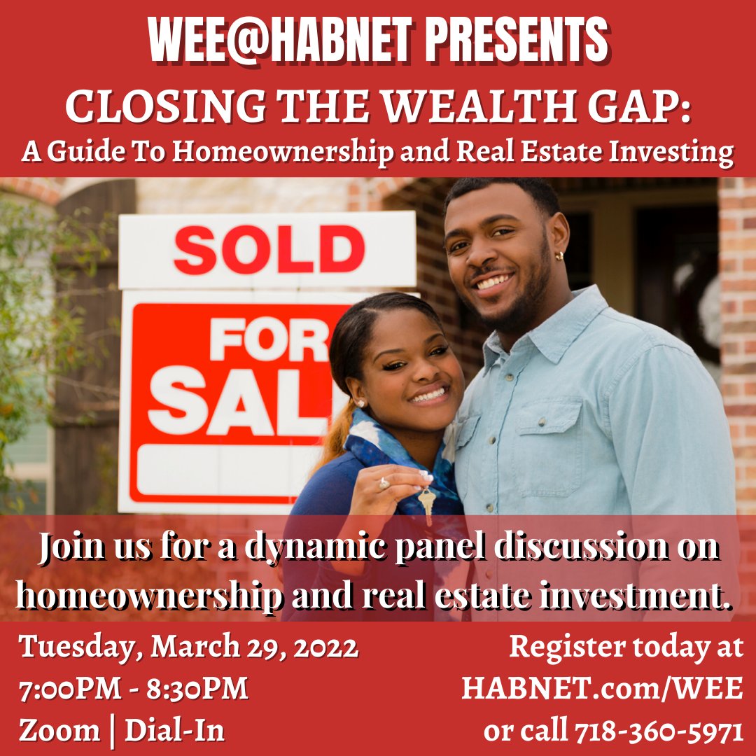 On March 29 at 7 PM, there will be an informative panel discussion for the community. You will learn about the strategies to become a property owner and real estate investor. Space is limited, so register today at HABNET.com/WEE to reserve your spot!