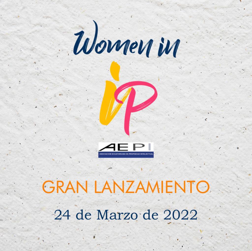 Women in IP, un proyecto de AEPI que estamos próximos a lanzar!