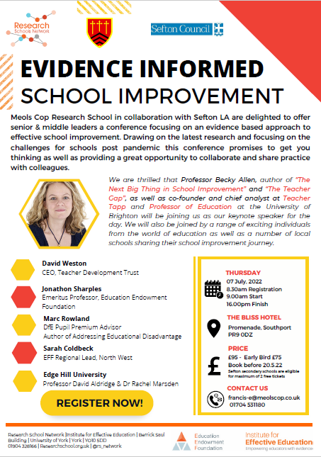 We are excited to announce our summer conference: Evidence informed School Improvement.  Speakers include @profbeckyallen @informed_edu @Sharples_J  
@marcrowland73 Early bird tickets now available bit.ly/MCRSConf2022 @MeolsCopHS #ResearchSchoolsNetwork @EducEndowFoundn