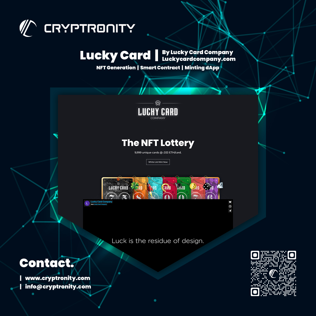Project: Lucky Card Company

Services Provided: NFT Generation, Smart Contract, Minting dApp

For sales &amp; queries: info@cryptronity.com

#blockchain #art #crypto #nfts #nft #opensea #bitcoin #ethereum #solana #zilliqa #web3 #pancakeswap #uniswap #metamask #coinbase #walletconnect