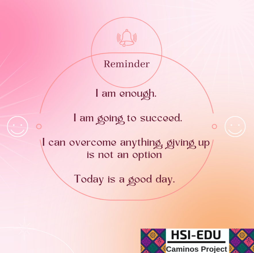 Happy Monday, New day, new week! Here are some affirmations and reminders to keep going &amp; take care of yourselves, Caminos wishes you a wonderful week! (P.S. for more affirmations, I recommend the "I am" app, it is great!-Lourdes) #csulb #csulbcaminos #caminos