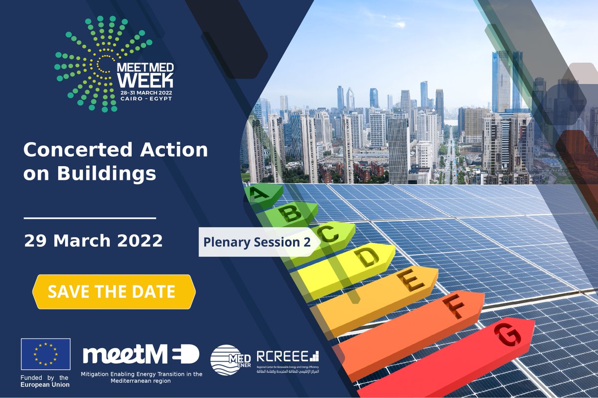 meetMED1's tweet photo. 📢Save the date: #meetMEDWEEK Plenary Session 2: Concerted Action on Buildings aiming to harmonize strategies and policies on energy efficiency in buildings and appliances.
🗓️29 March 2022
⏳11:00-13:00 Cairo Time
Registration👉https://t.co/TCWUZkaOsL https://t.co/ou7835qudL
