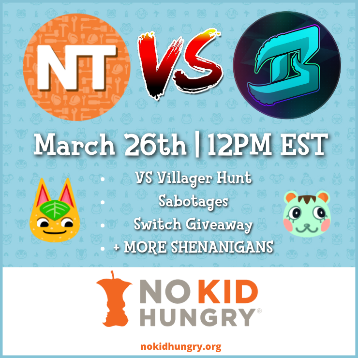NintenTalk's tweet photo. So happy to announce that @BWICKtweets and I will be hosting a charity stream on March 26th!! Tune in for a VS villager hunt filled with sabotage, giveaways and so much more! All proceeds will benefit @nokidhungry 🧡 https://t.co/eEC5mpeIrO