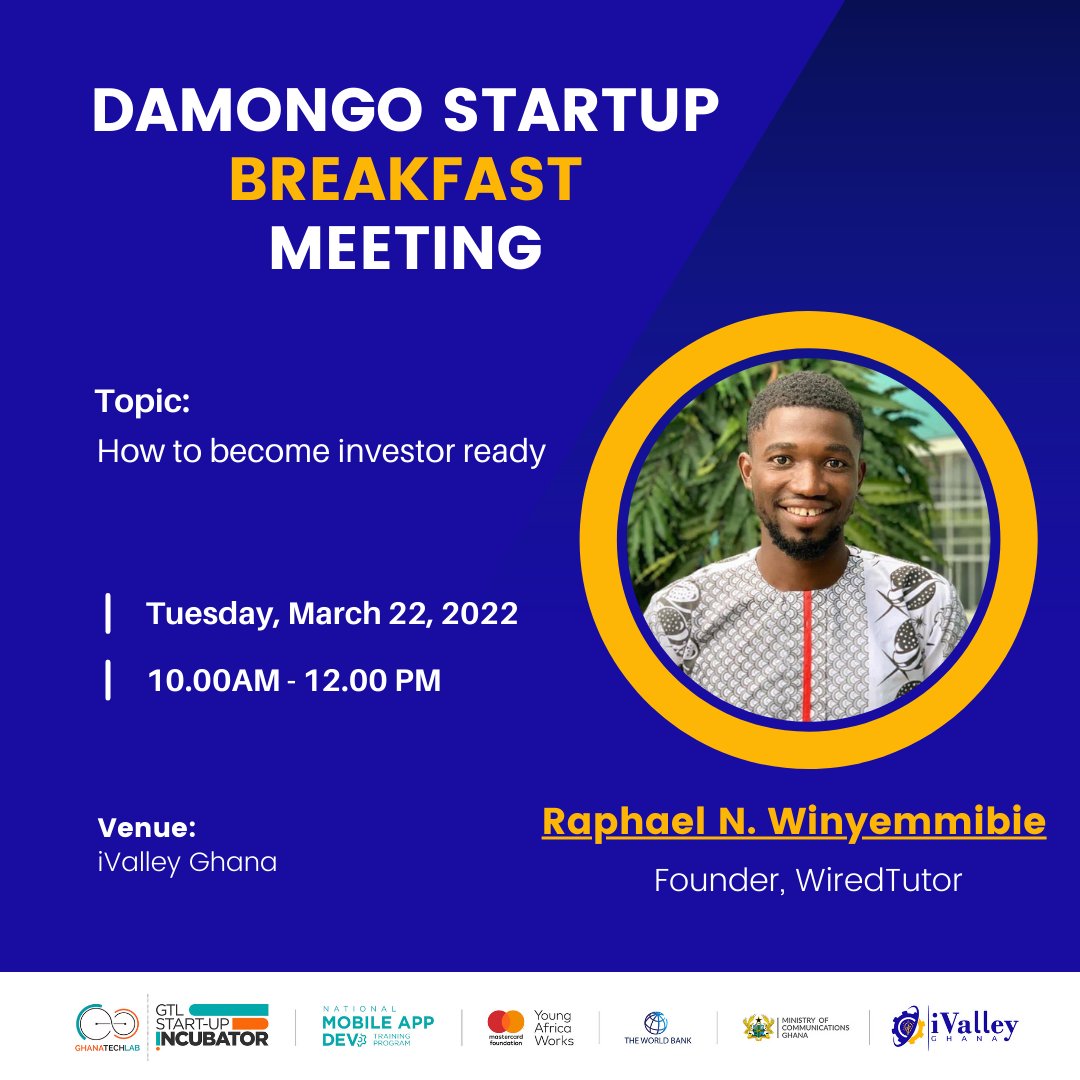 iValleyGhana's tweet photo. Tomorrow our incubatees will be having a breakfast meeting with @raphaelnkabe, founder of @wiredtutor. 

He will be sharing tips and hacks on how to be investor ready with our Startups to help them position themselves to attract investors.

#GTLbase #PaSE #ivalleyghana https://t.co/vvgy8Als4M