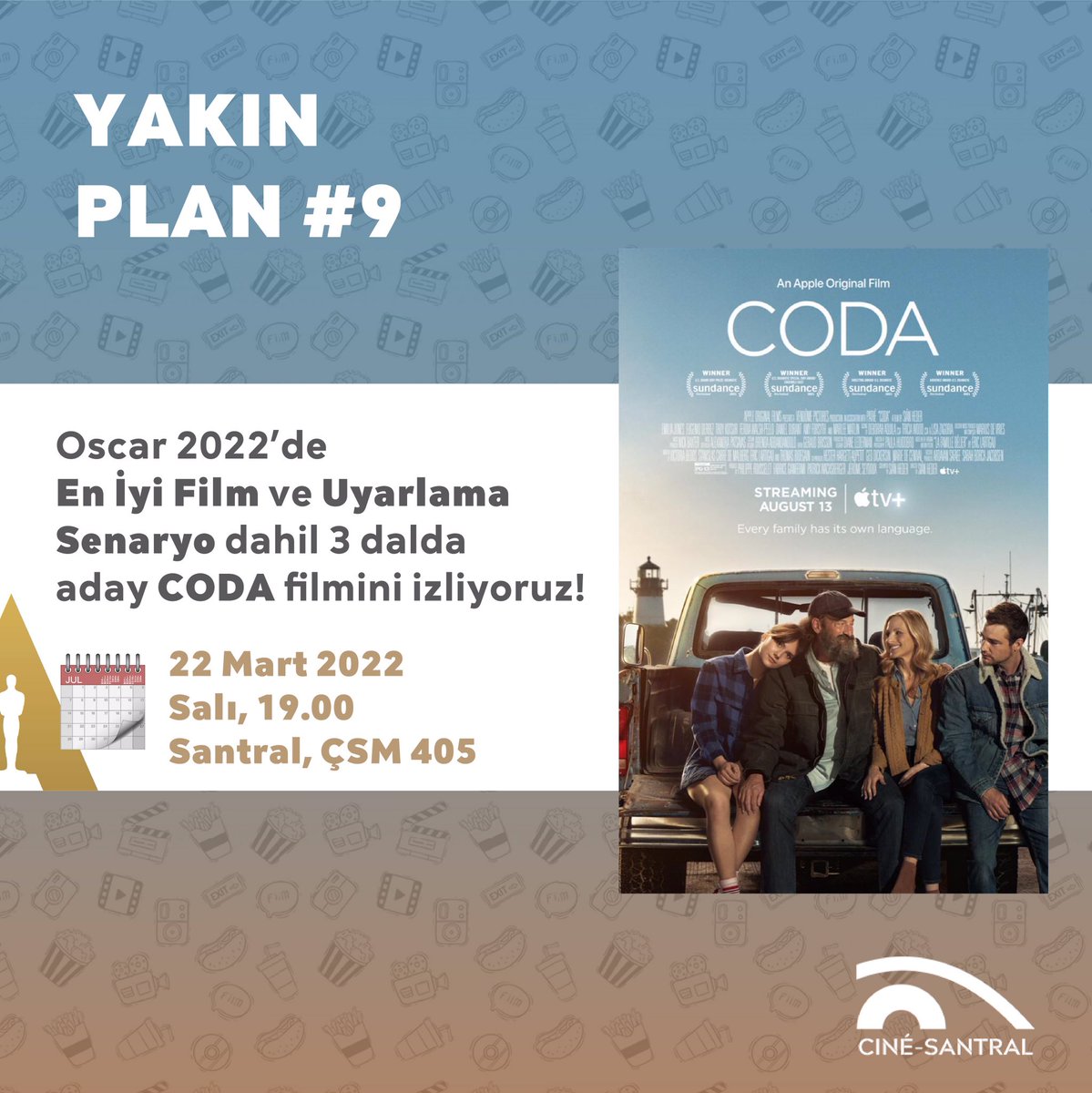 22 Mart Salı günü saat 19.00'da Yakın Plan serimiz Oscar adayı CODA filmi ile devam ediyor. 🎥✨🏆
Afiş Tasarım: @cihatalims 
#cinesantral22 #Oscars  #CodaFilm