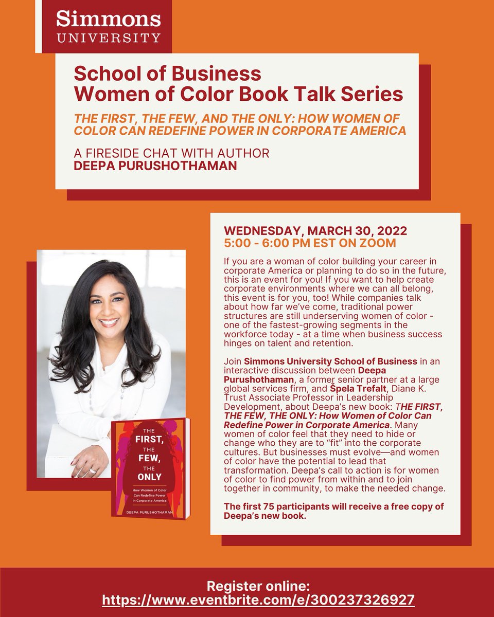 SimmonsMgt's tweet photo. Join @DeepaPuru for a fireside chat &amp; discussion of her book THE FIRST, THE FEW, THE ONLY: How Women of Color Can Redefine Power in Corporate America #simmonsuniversity #bschool #firesidechat #deepapurushothaman https://t.co/8WPEoAMAXq