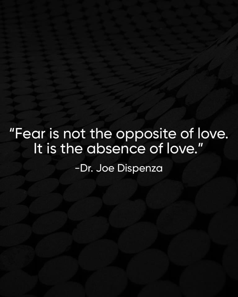 BioDespetarCons's tweet photo. El miedo no es lo opuesto al amor, es la ausencia de amor. Joe dispenza #FraseDelDía https://t.co/aJ1gjdvhnr