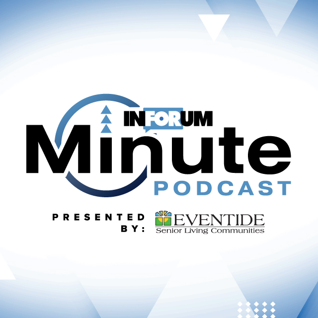 Thank you <a href="/EventideSLC/">Eventide Senior Living Communities</a> for sponsoring this podcast and supporting local news. Get your first three months of unlimited access to our entire network of news sites for only ninety-nine cents a month! Inforum.com/subscribe