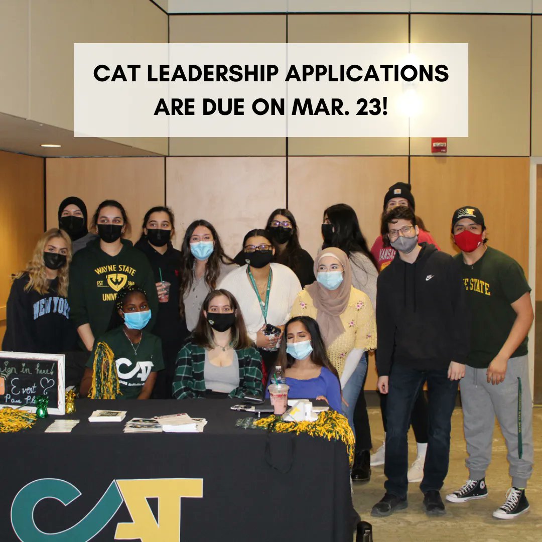 CAT_WSU's tweet photo. Reminder: CAT leadership applications are due on Mar. 23! Click here to apply: https://t.co/yUQYKo22eS https://t.co/guWXPpj4c4